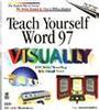 Teach Yourself Word 97 Visually